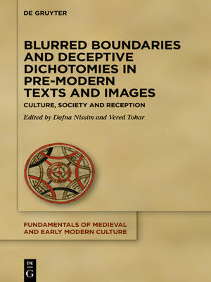 cover image of Blurred Boundaries and Deceptive Dichotomies in Pre-Modern Texts and Images
